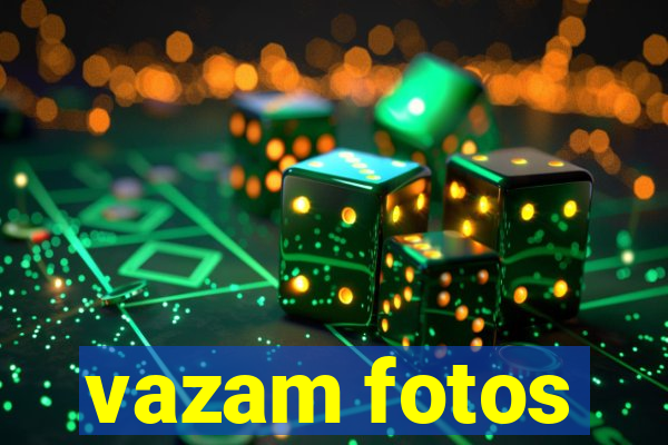 vazam fotos